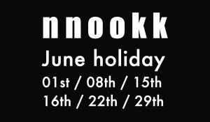 「 June holiday 」